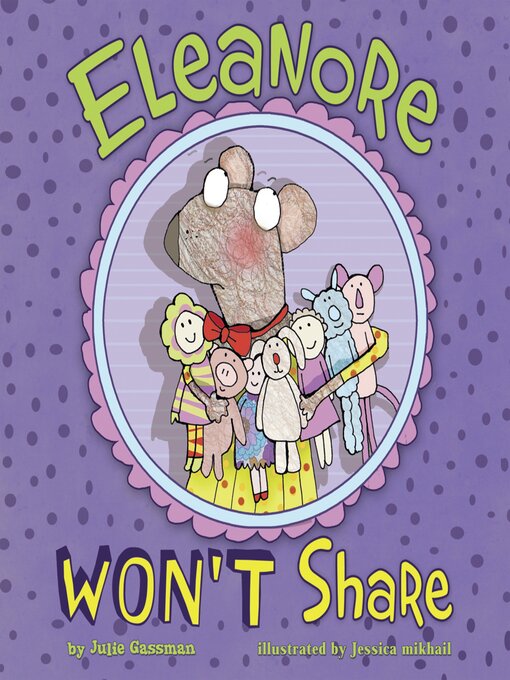 Title details for Eleanore Won't Share by Julie Gassman - Available
